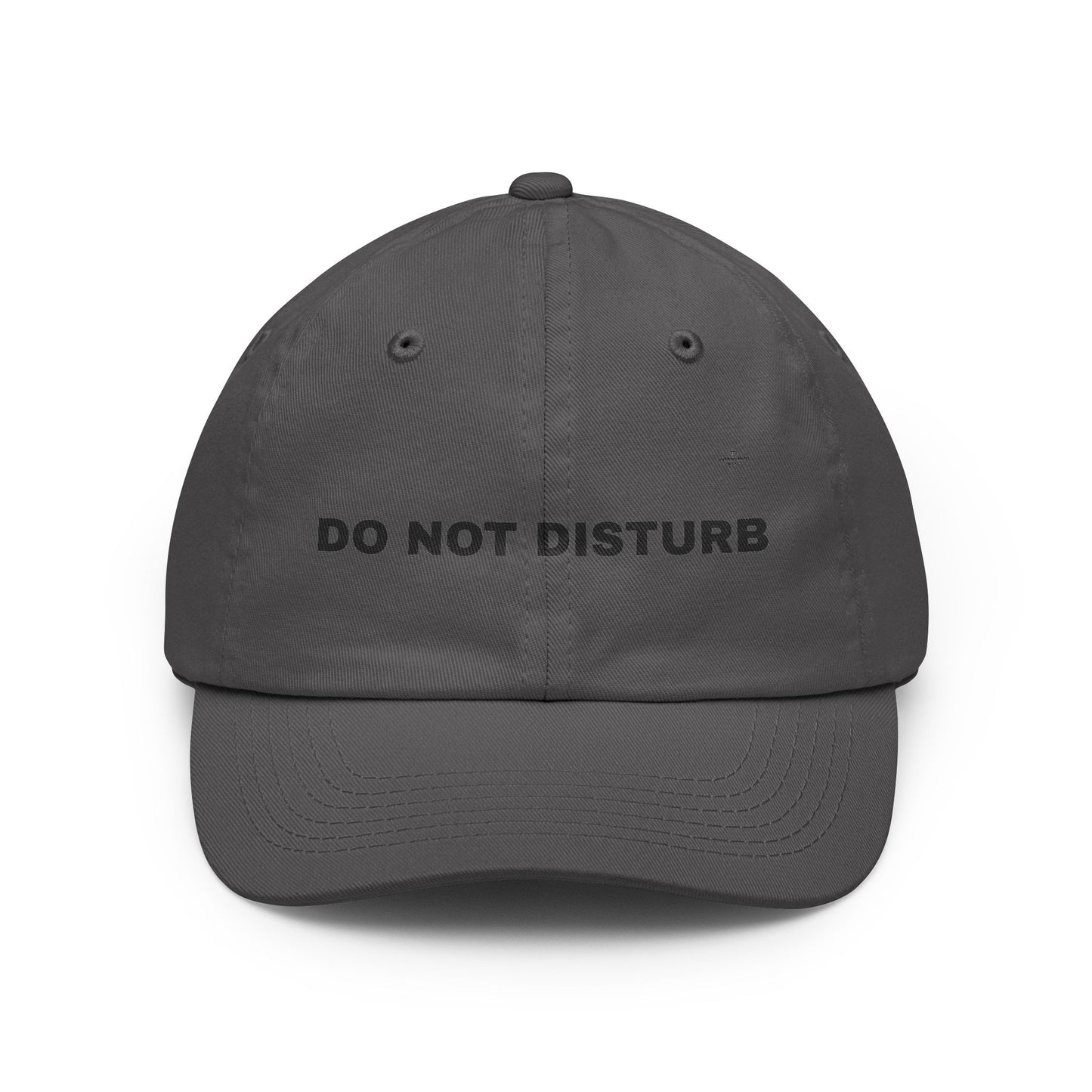 Do Not Disturb Cap — You Were Warned